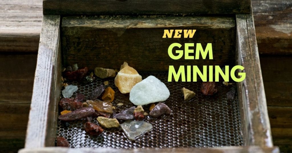 New Gem Mining